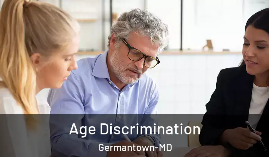  Age Discrimination Germantown-MD