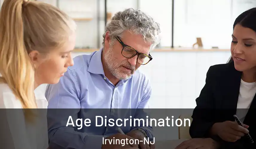  Age Discrimination Irvington-NJ