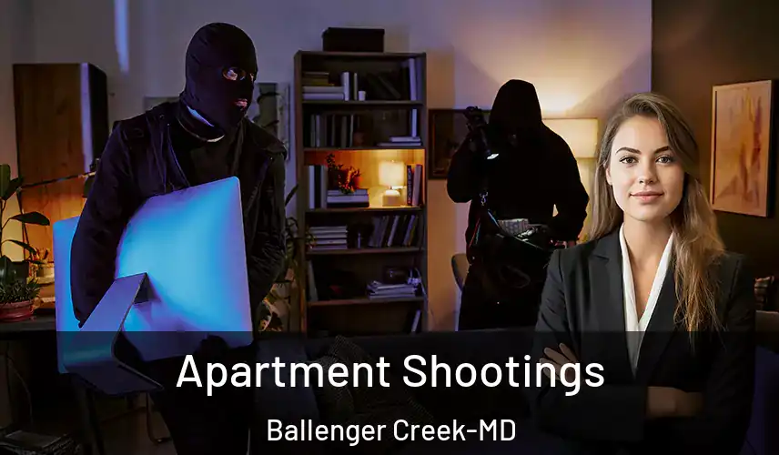  Apartment Shootings Ballenger Creek-MD