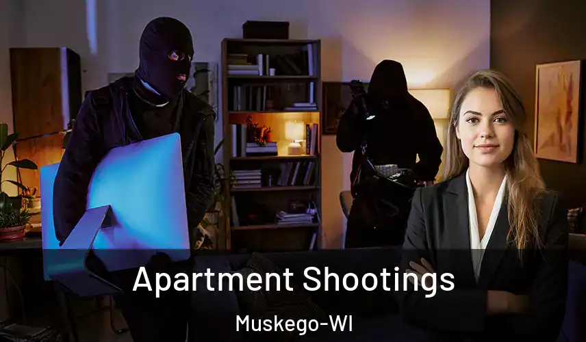 Apartment Shootings Muskego-WI