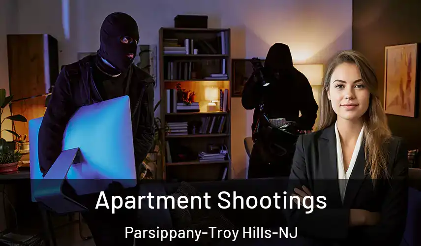  Apartment Shootings Parsippany-Troy Hills-NJ