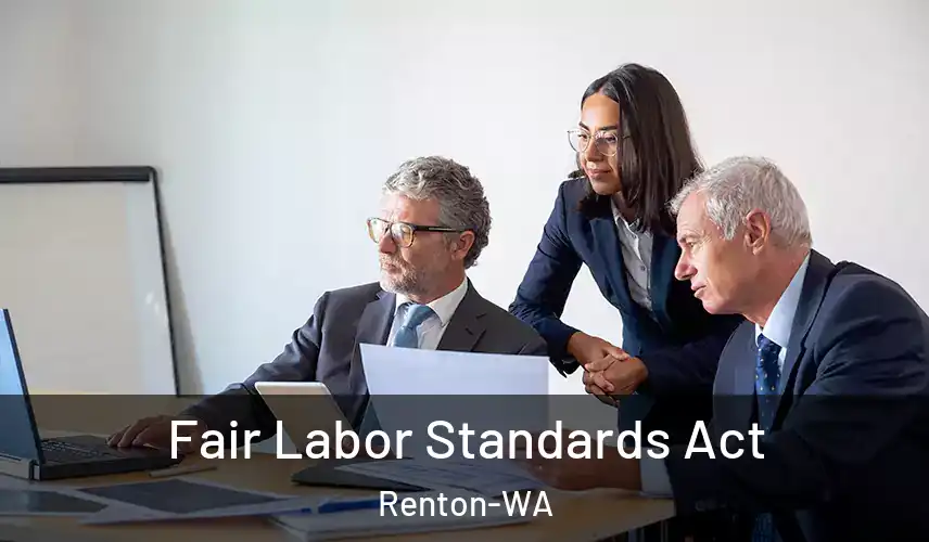  Fair Labor Standards Act Renton-WA