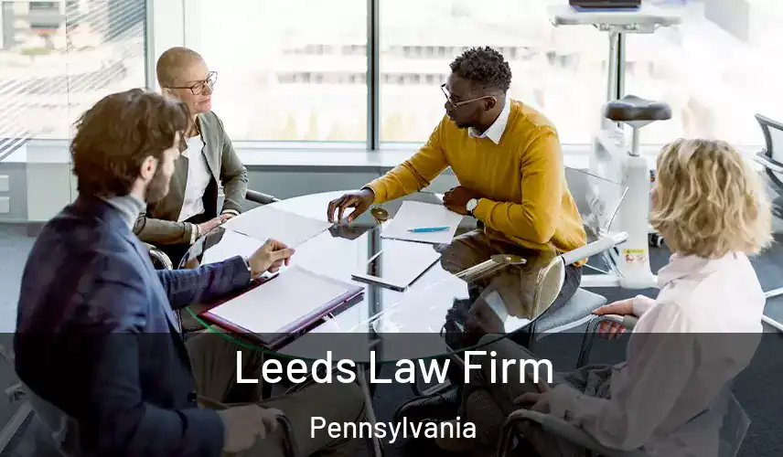  Leeds Law Firm Pennsylvania