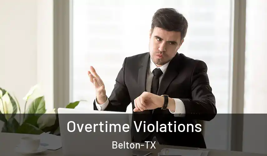  Overtime Violations Belton-TX