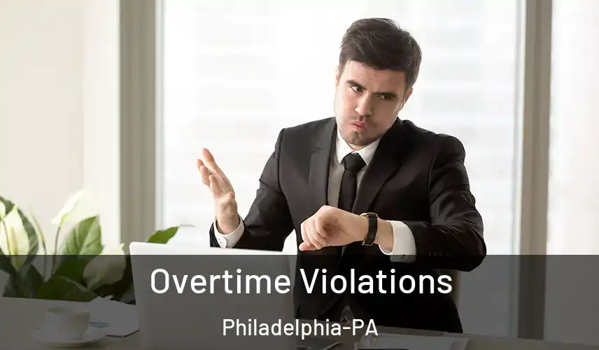  Overtime Violations Philadelphia-PA