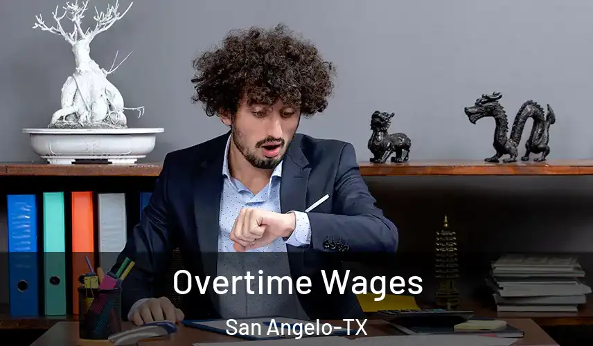  Overtime Wages San Angelo-TX