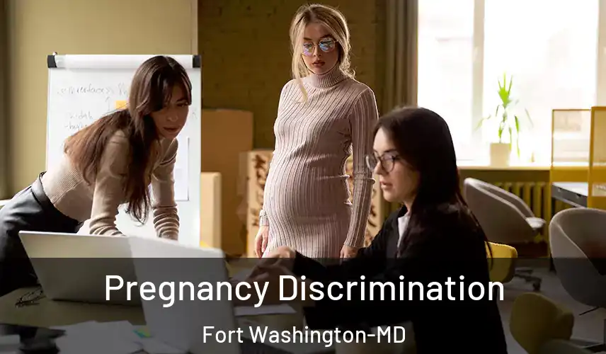  Pregnancy Discrimination Fort Washington-MD