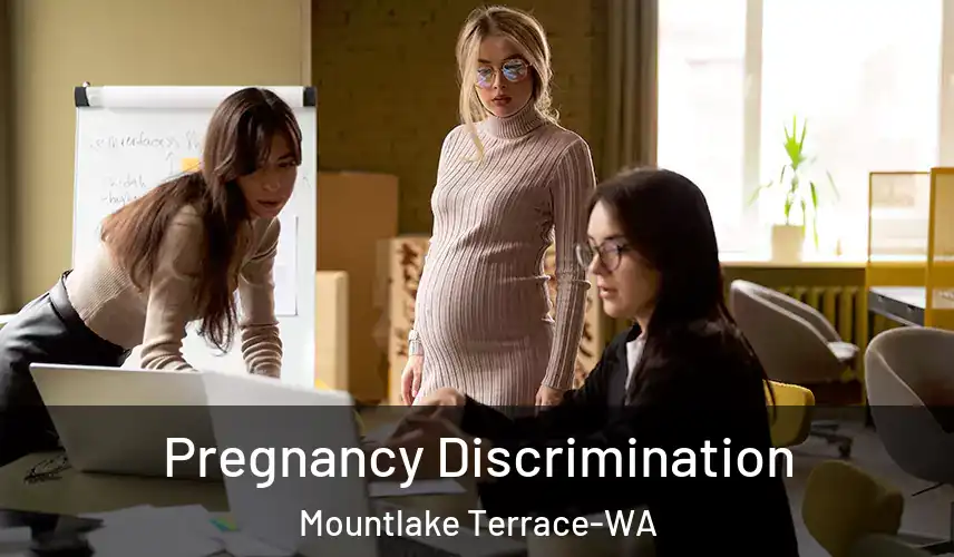  Pregnancy Discrimination Mountlake Terrace-WA