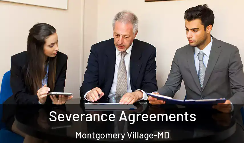 Severance Agreements Montgomery Village-MD