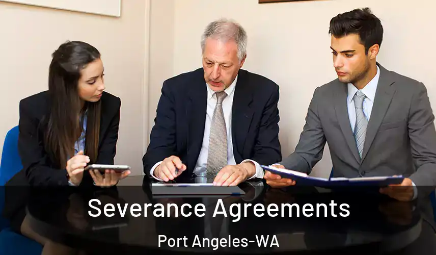  Severance Agreements Port Angeles-WA