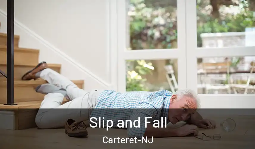  Slip and Fall Carteret-NJ